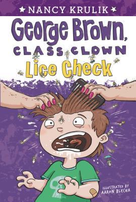 Lice Check (George Brown, Class Clown, #12)