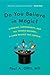 Do You Believe in Magic? by Paul A. Offit