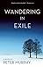 Wandering in Exile (Life & ...