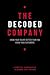 The Decoded Company: Know Y...