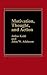 Motivation, Thought, and Action by John W. Atkinson