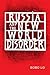 Russia and the New World Disorder by Bobo Lo