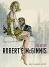 The Art of Robert E. McGinnis by Robert McGinnis The Art of Robert E. McGinnis by Robert McGinnis