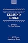 The Writings and Speeches of Edmund Burke, Volume I: The Early Writings