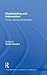 Statebuilding and Intervention: Policies, Practices and Paradigms (Routledge Studies in Intervention and Statebuilding)