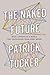 The Naked Future: What Happ...