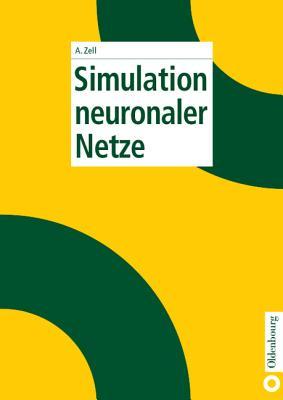 Simulation neuronaler Netze (Hardcover)