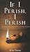 If I Perish, I Perish