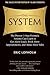 The System by Eric Lofholm The System by Eric Lofholm