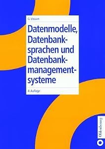 Datenbankmodelle, Datenbanksprachen und Datenbankmanagementsysteme