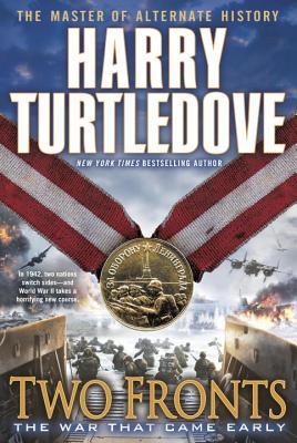 Two Fronts (The War That Came Early, #5)