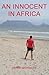 An Innocent in Africa