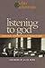 Listening to God: Spiritual...