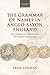 The Grammar of Names in Anglo-Saxon England: The Linguistics and Culture of the Old English Onomasticon