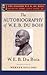 The Autobiography of W. E. ...