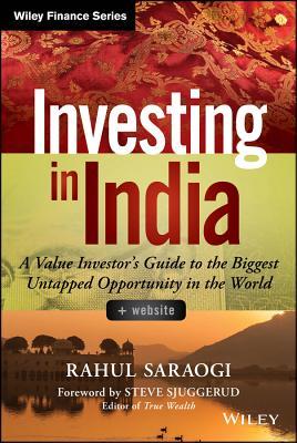 Investing in India: A Value Investor's Guide to the Biggest Untapped Opportunity in the World (Kindle Edition)
