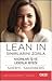 Lean In Sınırlarını Zorla, Kadınlar, İş ve Liderlik İsteği by Sheryl Sandberg