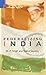 Federalising Indian Politics in the Age of Globalization by M.P. Singh