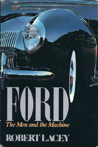 Ford: The Men and the Machine (Hardcover)