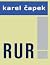 R.U.R.