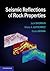 Seismic Reflections of Rock Properties