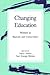 Changing Education by Joyce Antler