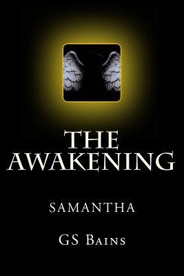 The Awakening: Samantha