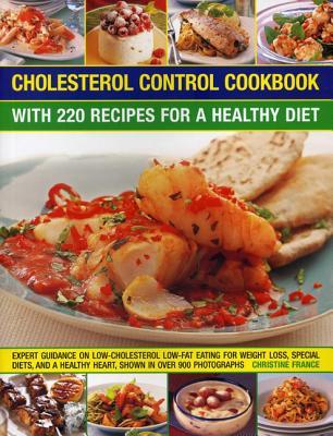 Cholesterol Control Cookbook: with 220 Recipes for a Healthy Diet (Paperback)