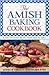 The Amish Baking Cookbook by Georgia Varozza