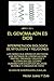 El Genoma-ADN es Dios, Libro 1 de 3