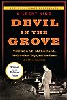 Devil in the Grove by Gilbert King