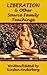 Liberation and Other Source Family Teachings
