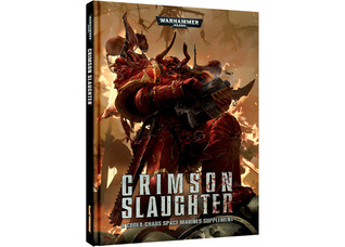 Crimson Slaughter - a Codex: Chaos Space Marines Supplement (Hardcover)