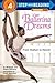 Ballerina Dreams: From Orphan to Dancer (Step Into Reading, Step 4)