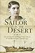 Sailor in the Desert: The A...