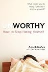Unworthy: How to ...