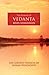 The Essence of Vedanta: The Ancient Wisdom of Indian Philosophy