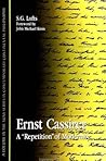 Ernst Cassirer: A "Repetition" of Modernity (Suny Series in Contemporary Continental Philosophy)