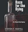 Race for the Dying by Steven F. Havill