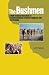 The Bushmen: A Half-Century Chronicle of Transformations in Hunter-Gatherer Life and Ecology