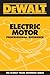 DEWALT Electric Motor Professional Reference (DEWALT Series)