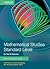 Mathematical Studies Standard Level for the IB Diploma Exam Preparation Guide