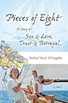 Pieces of Eight by Michael Richard Reed McLaug...