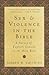 Sex & Violence in the Bible: A Survey of Explicit Content in the Holy Book
