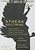 The Athena Doctrine: How Women (and the Men Who Think Like Them) Will Rule the Future