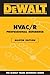 DEWALT HVAC/R Professional Reference Master Edition (Enhance Your HVAC Skills!)