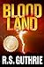 Blood Land (Sheriff James Pruett, #1)