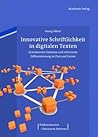 Innovative Schriftlichkeit in digitalen Texten: Syntaktische Variation und stilistische Differenzierung in Chat und Forum (Diskursmuster / Discourse Patterns, 3) (German Edition)