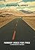 Nobody Rides for Free: A Hitchhiker's Memoir
