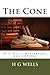 The Cone (H G Wells Masterpiece Collection)
